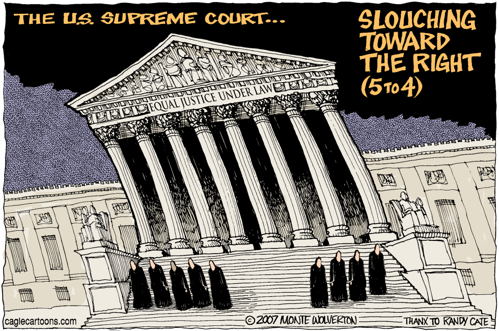  SUPREME COURT  SLOUCHING TOWARD THE RIGHT by Wolverton