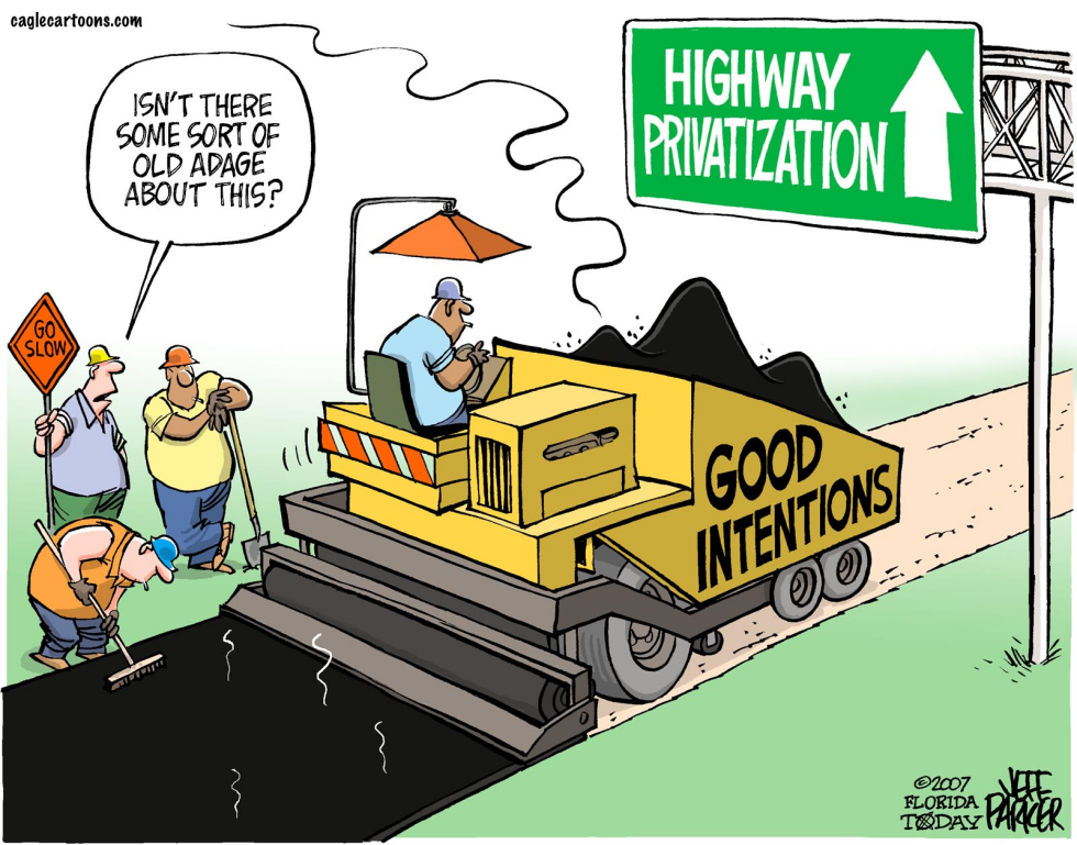 Highway to Privatization