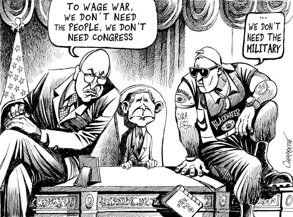  PRIVATIZATION OF THE IRAQ WAR by Patrick Chappatte