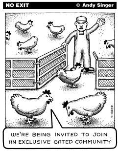 GATED COMMUNITIES by Andy Singer