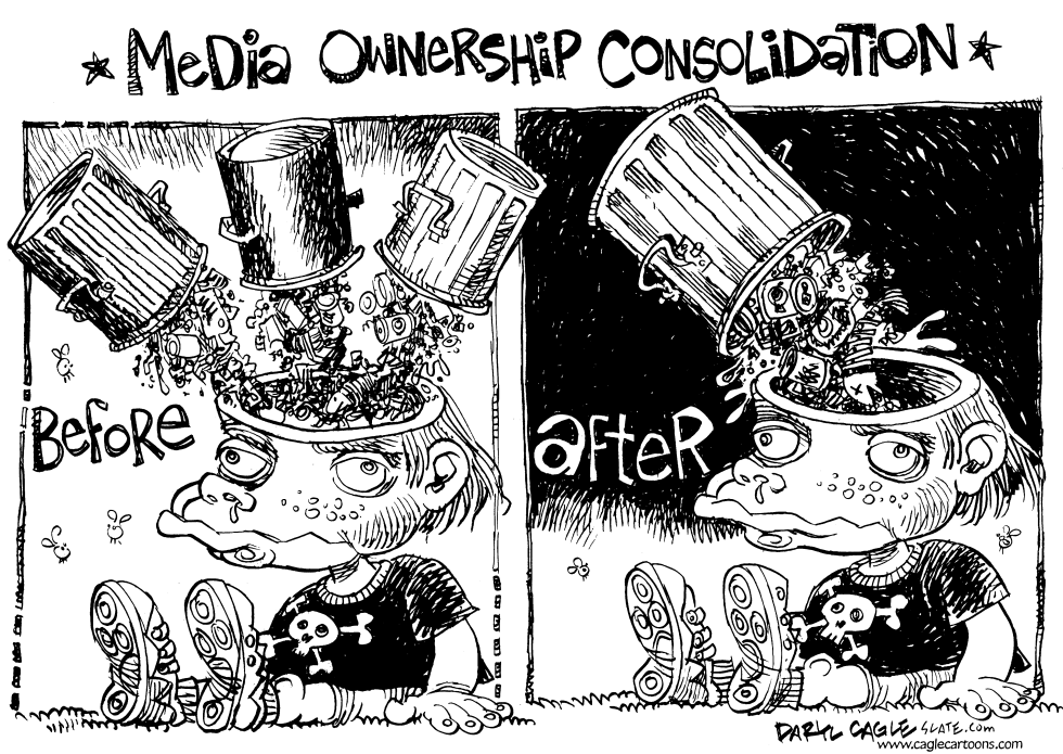  MEDIA CONSOLIDATION by Daryl Cagle