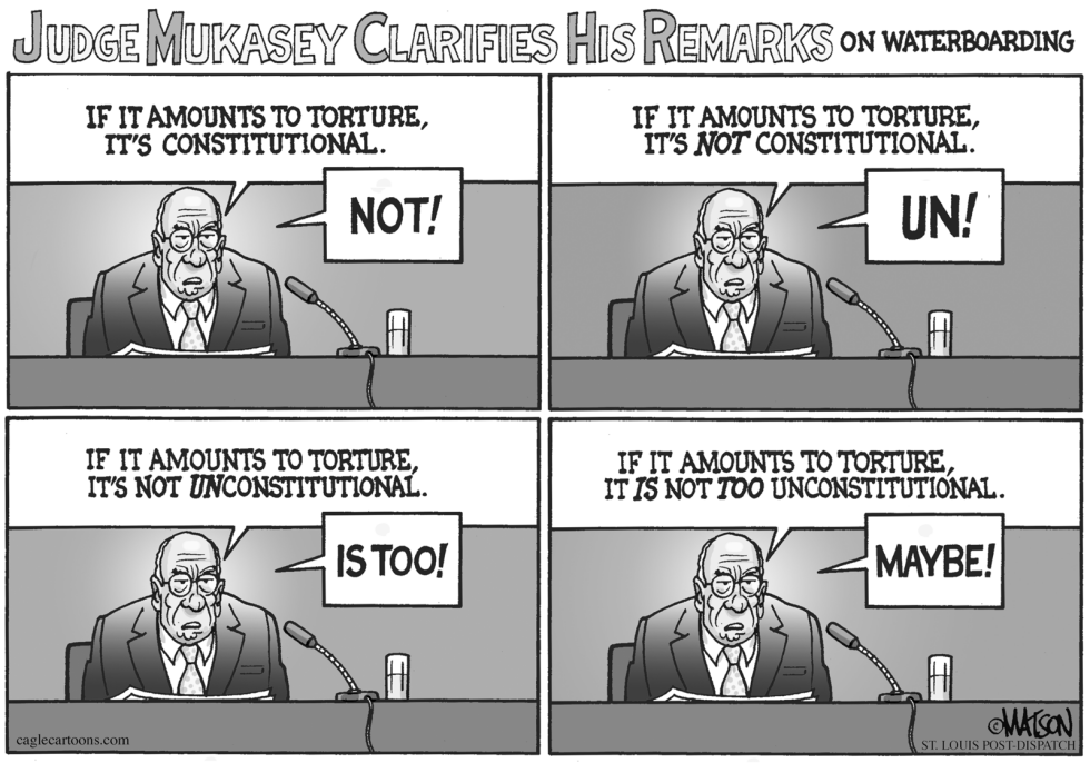 Judge Mukasey On Waterboarding