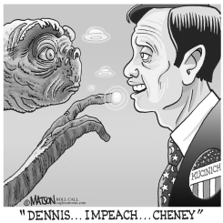 DENNIS KUCINICH IMPEACHES CHENEY by R.J. Matson