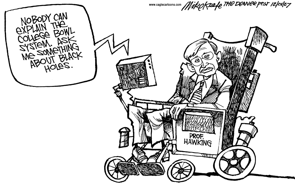  HAWKING ON THE BCS by Mike Keefe