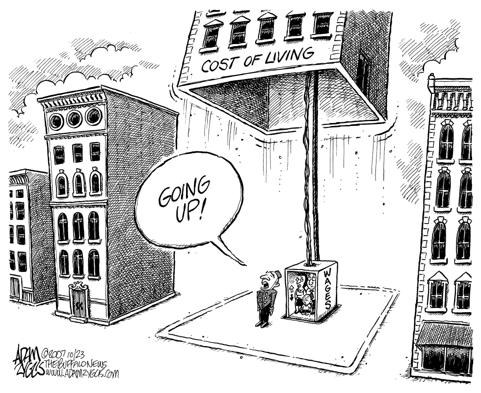  COST OF LIVING GOING UP by Adam Zyglis