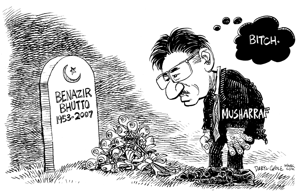  BHUTTO DEATH AND MUSHARRAF by Daryl Cagle