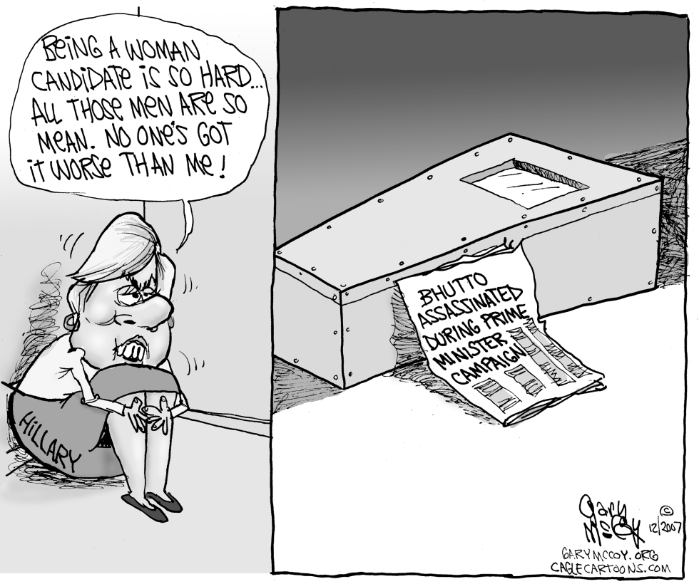 Poor Hillary and Bhutto