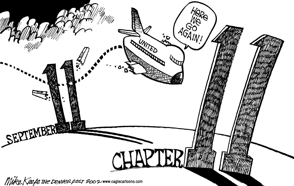  UNITED AIRLINES CHAPTER 11 by Mike Keefe