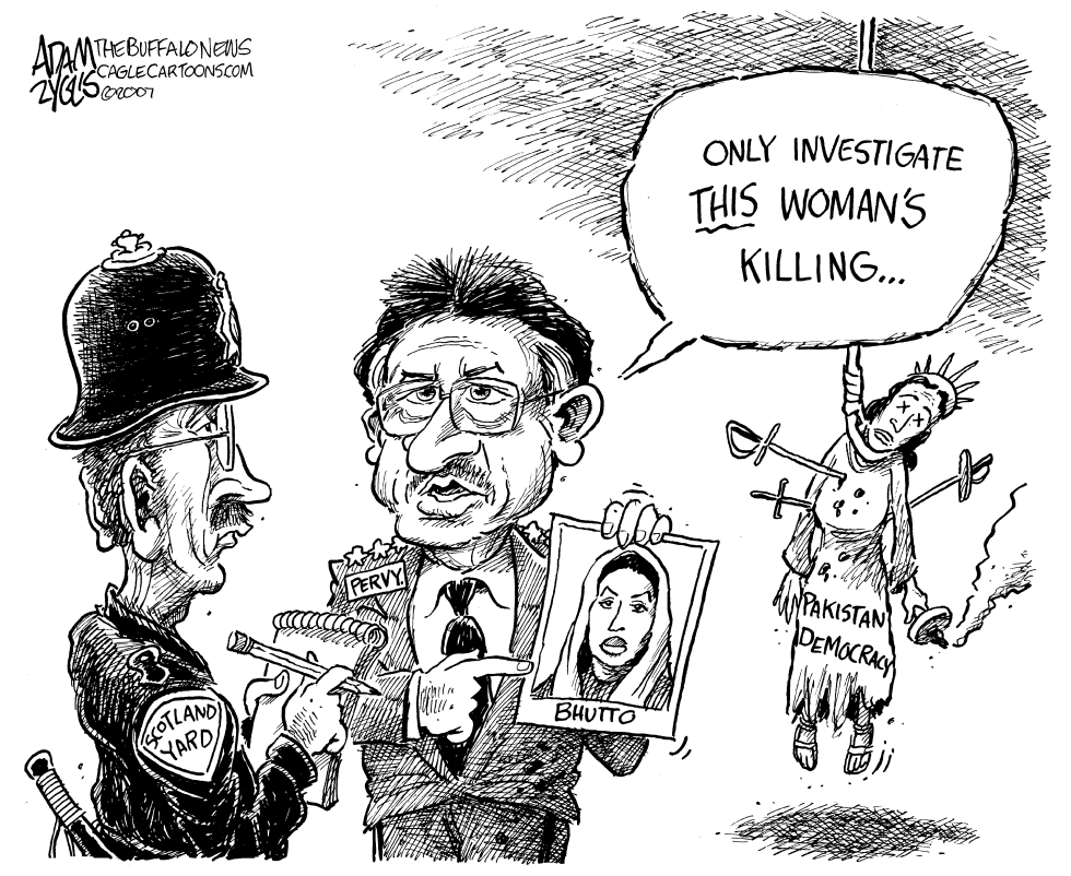  BHUTTO INVESTIGATION by Adam Zyglis