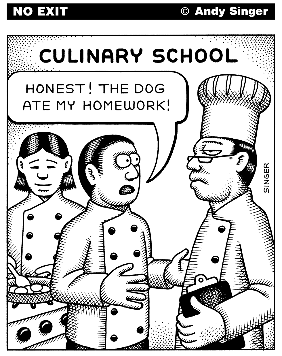 Culinary School Excuse