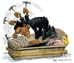 OBAMA-HILLARY NAILS IN THE COFFIN  by Daryl Cagle