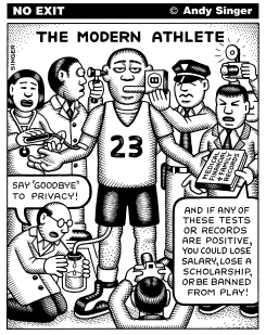 MODERN ATHLETE DRUG TESTING by Andy Singer