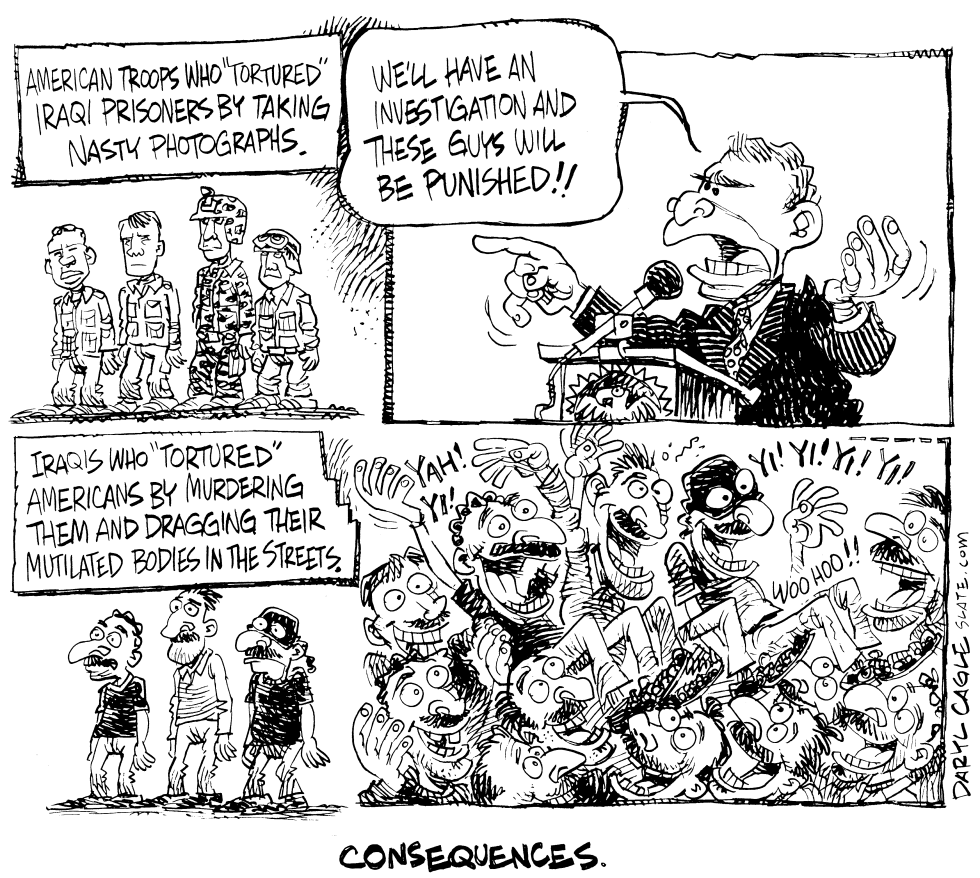  CONSEQUENCES by Daryl Cagle