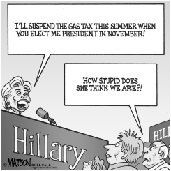 CLINTON GAS TAX PANDER by R.J. Matson
