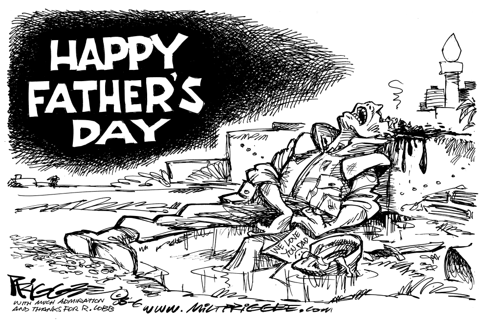  HAPPY FATHERS DAY by Milt Priggee