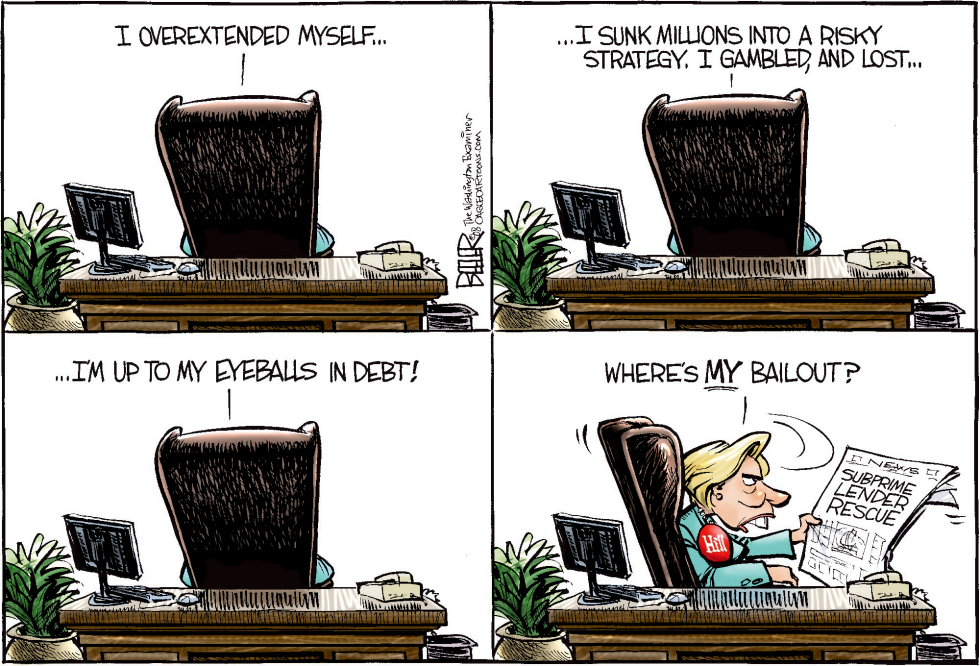 Hillary Wants a Bailout Color