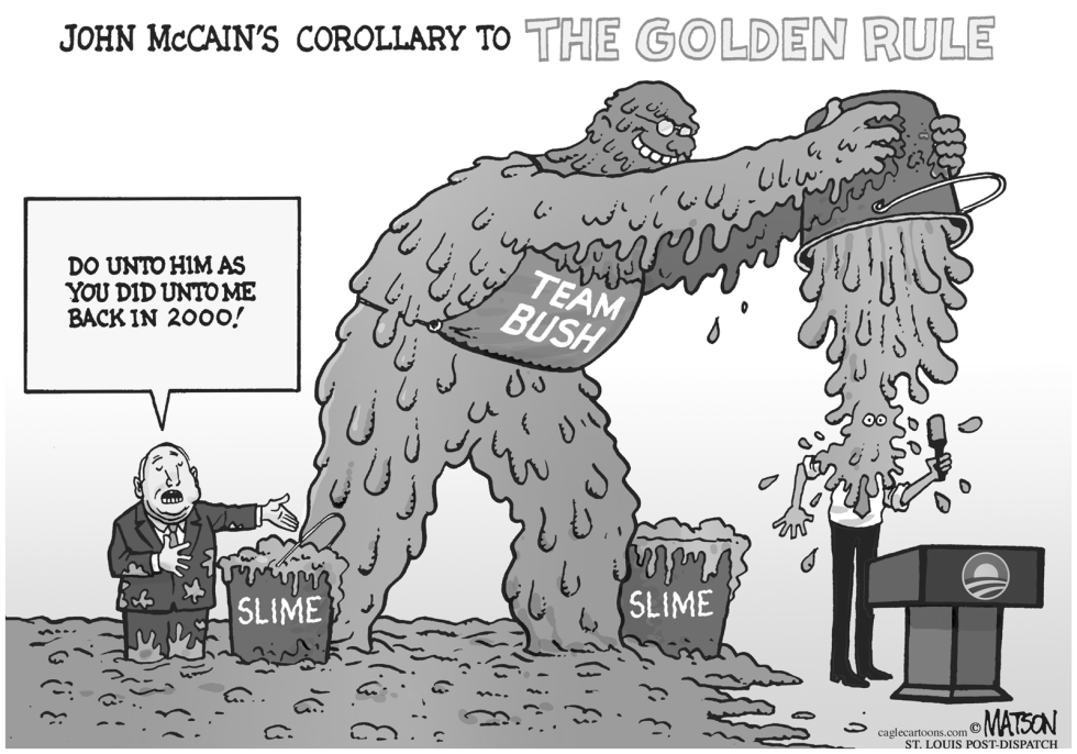  JOHN MCCAIN'S COROLLARY TO THE GOLDEN RULE by RJ Matson