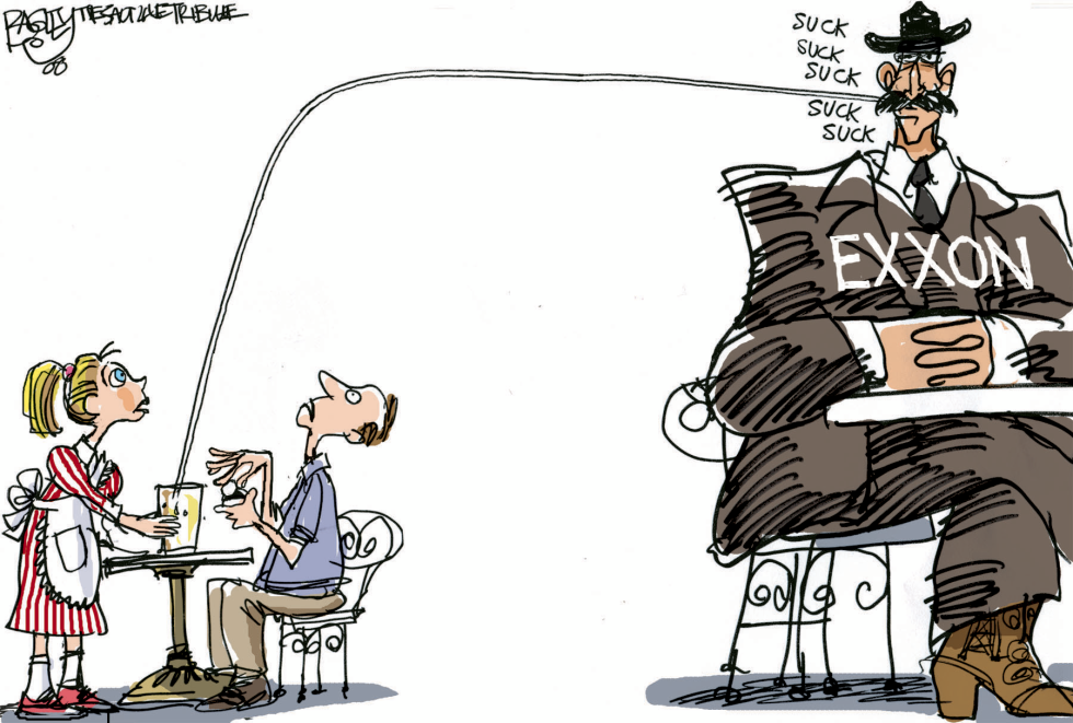  EXXON MILKSHAKE  by Pat Bagley