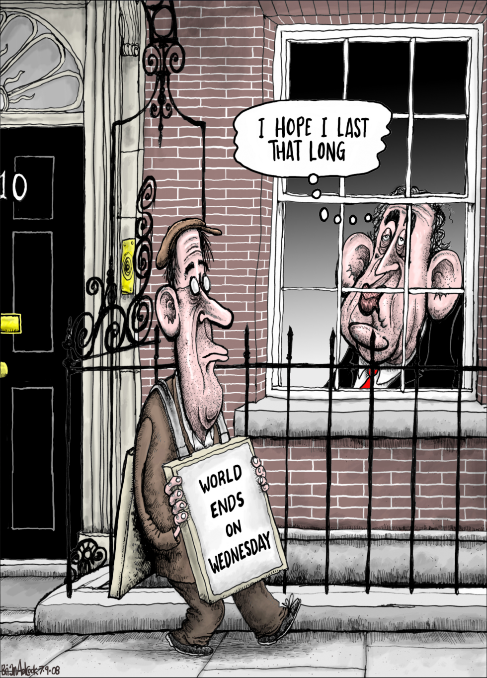 The End for the World and Maybe for Gordon Brown