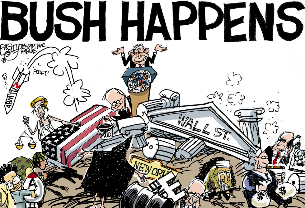  BUSH HAPPENS by Pat Bagley