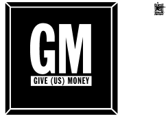 GM BAILOUT, B/W by Randy Bish