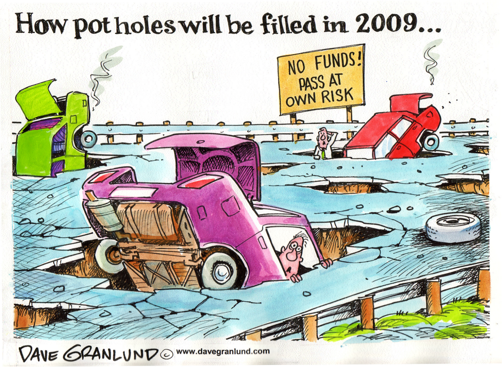  POT HOLES AND BUDGETS by Dave Granlund