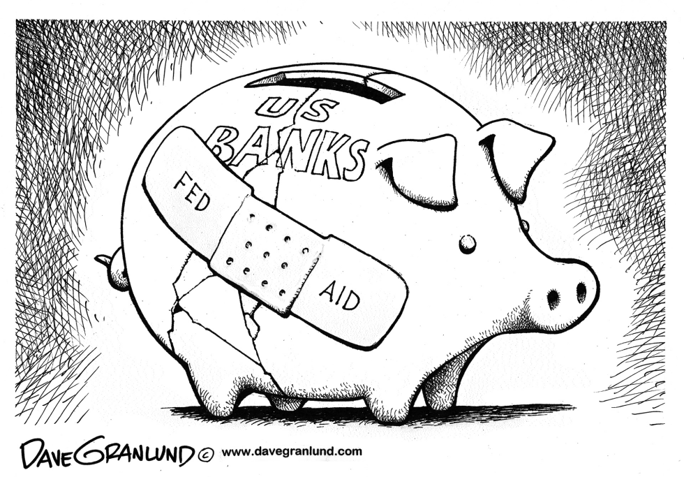  AID TO BANKS by Dave Granlund