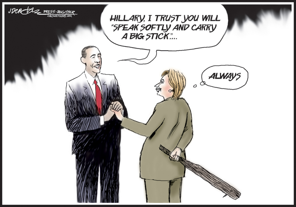 Hillary "Speak Softly, Carry Big Stick"