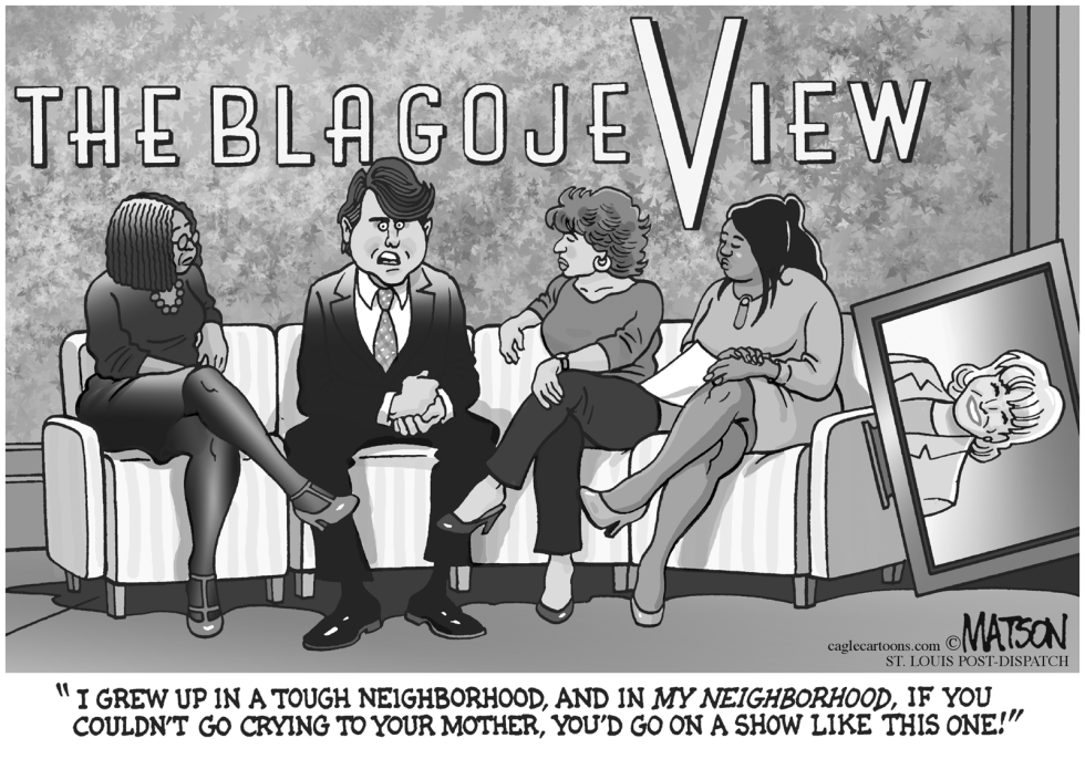  THE BLAGOJEVIEW by RJ Matson