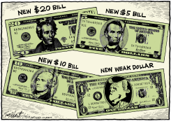 WEAK DOLLAR by Bob Englehart