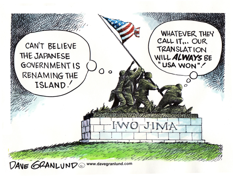  IWO JIMA ANNIVERSARY by Dave Granlund