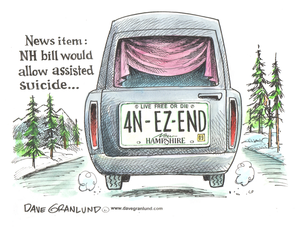  NEW HAMPSHIRE  ASSISTED SUICIDE BILL by Dave Granlund