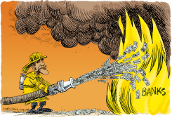 OBAMA POURS MONEY ON BANK FIRE  by Daryl Cagle