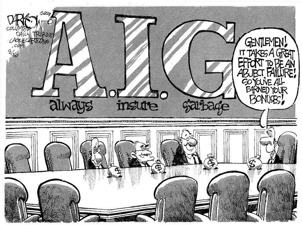  NOTORIOUS AIG by John Darkow