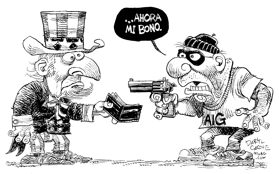  EL ROBO DE AIG by Daryl Cagle