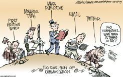 EVOLUTION OF COMMUNICATION  by Mike Keefe