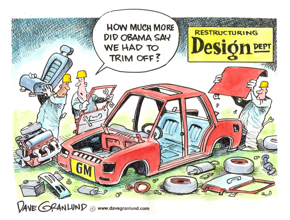  GM RESTRUCTURING EFFORT by Dave Granlund