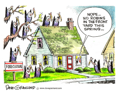 SPRING FORECLOSURES by Dave Granlund