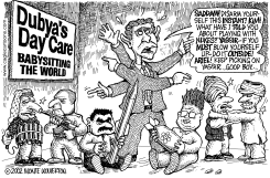 BUSH BABYSITTING THE WORLD by Monte Wolverton
