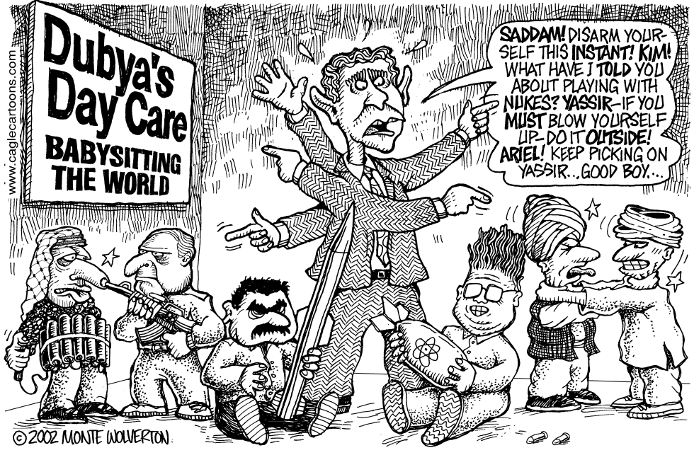 Bush Babysitting the World