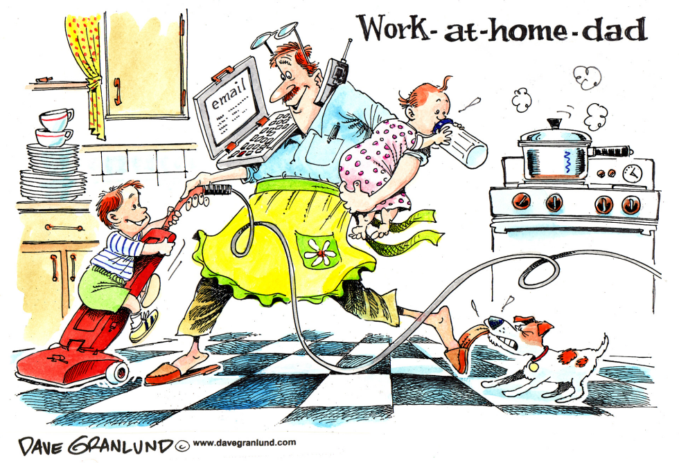  WORK- AT-HOME-DADS by Dave Granlund