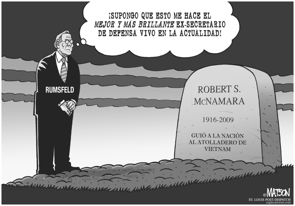  MCNAMARA Y RUMSFELD: MEJOR Y MAS BRILLANTE by RJ Matson