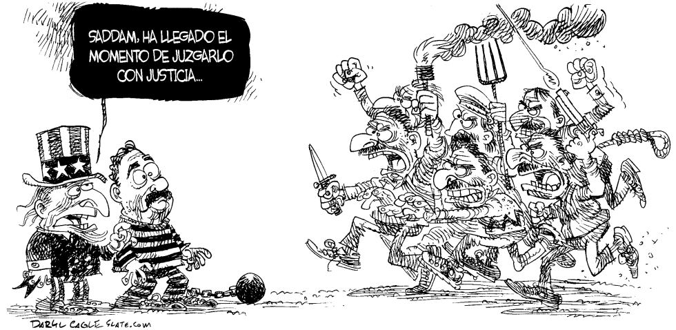  JUSTICIA PARA SADDAM by Daryl Cagle