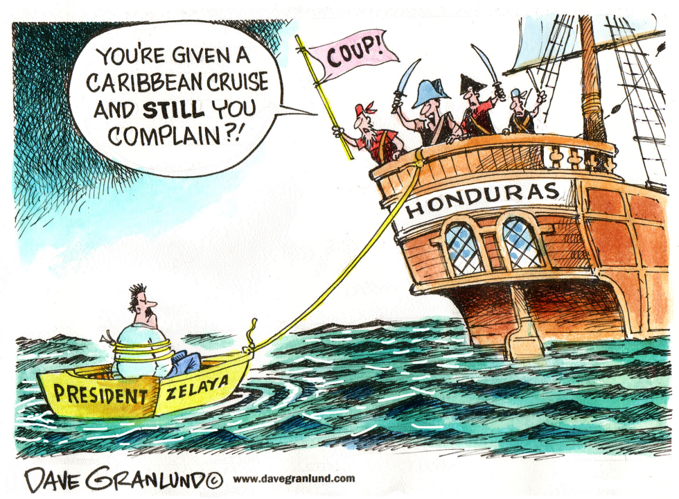  HONDURAS COUP by Dave Granlund