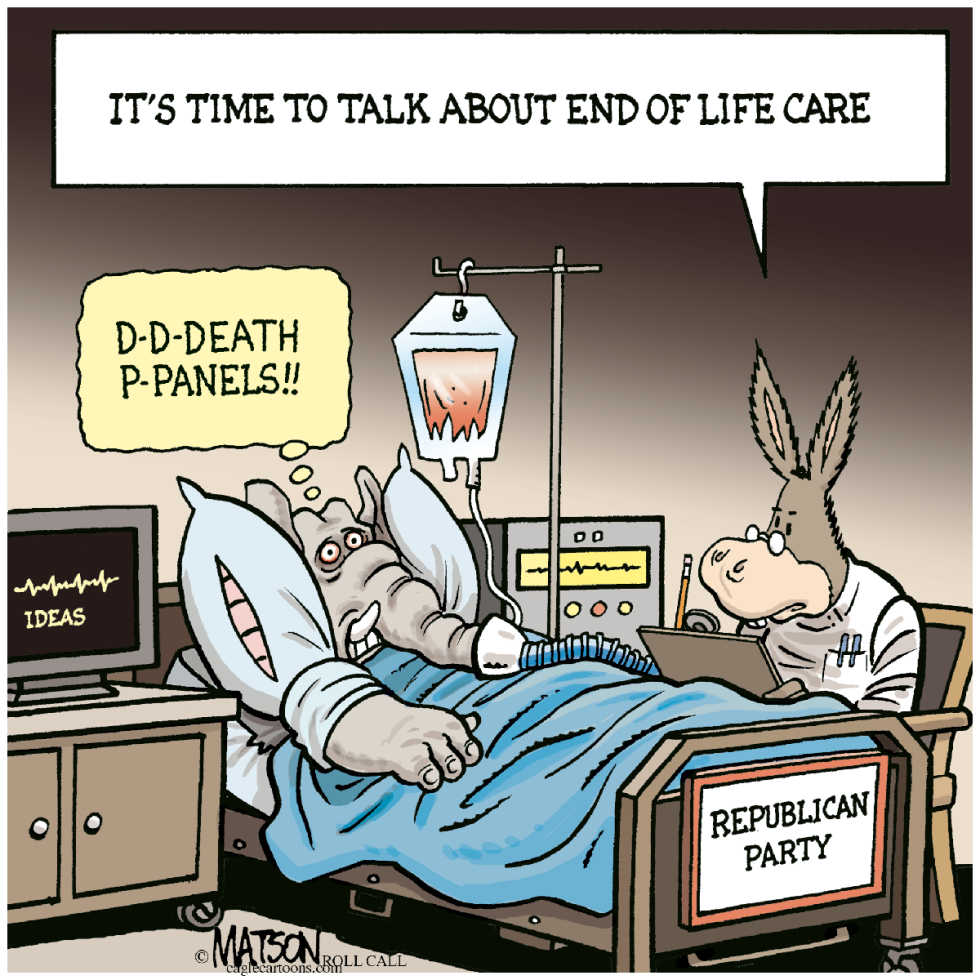 END OF LIFE CARE FOR THE REPUBLICAN PARTY- by R.J. Matson