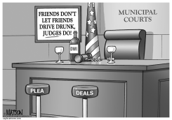 JUDGES LET DRUNKS DRIVE DRUNK by R.J. Matson