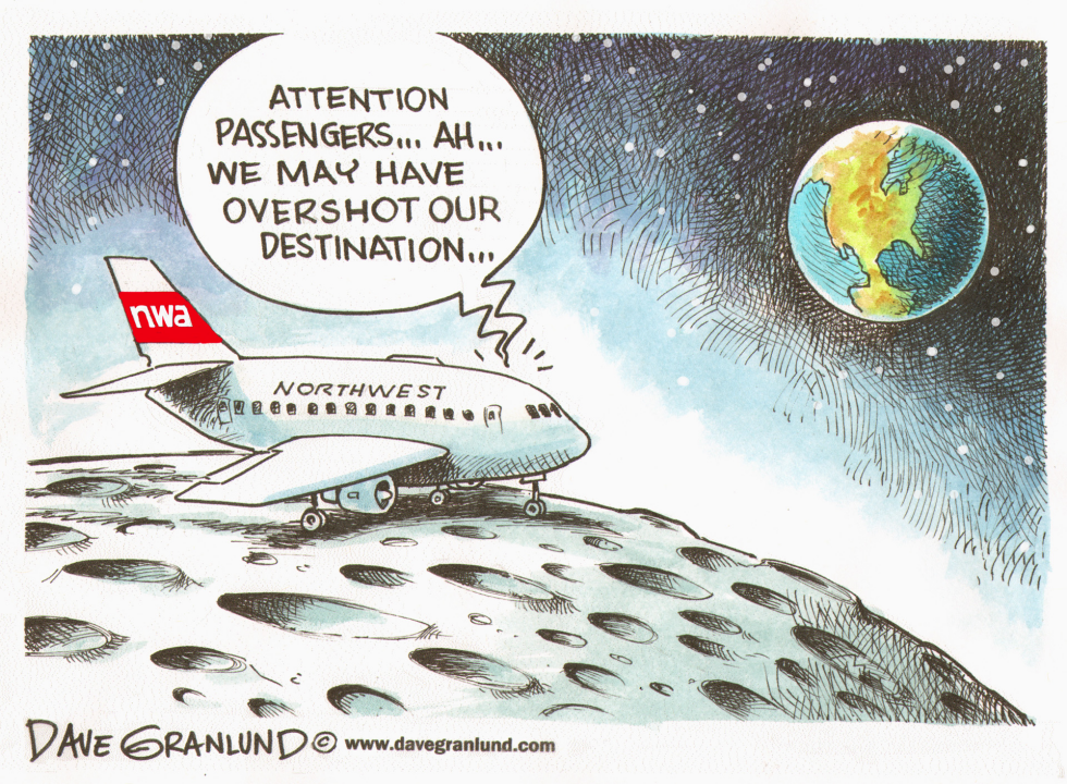  PILOTS OVERSHOOT DESTINATION by Dave Granlund