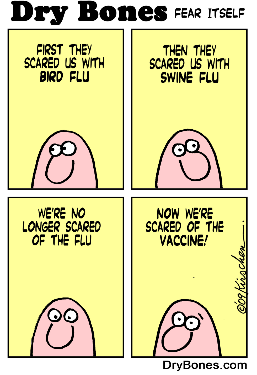  FEAR AND THE FLU VACCINE by Yaakov Kirschen