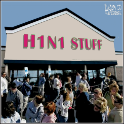 H1NI SWINE FLU STUFF  by Terry Mosher