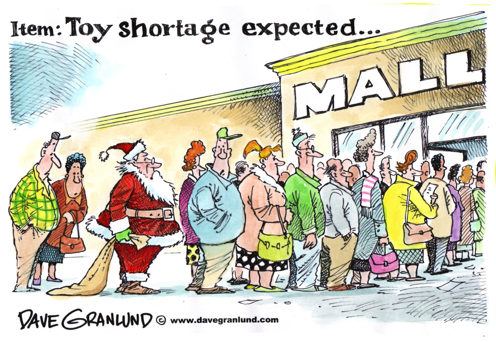  TOY SHORTAGE EXPECTED by Dave Granlund